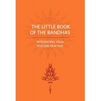 The Little Book Of The Bandhas by Godfrey Devereux (paperback)